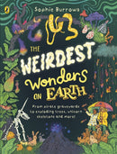 The Weirdest Wonders on Earth : from pirate graveyards to exploding trees, unicorn skeletons and more!-9780241598146