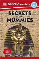 DK Super Readers Level 4 Secrets of the Mummies-9780241598641
