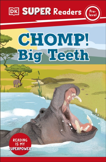 DK Super Readers Pre-Level Chomp! Big Teeth-9780241598696