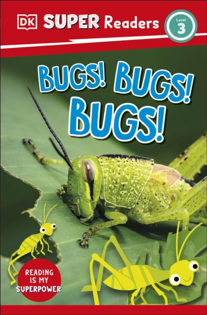DK Super Readers Level 3 Bugs! Bugs! Bugs!-9780241599570