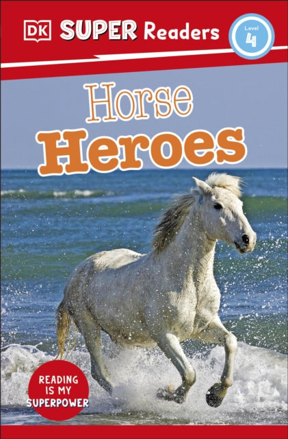 DK Super Readers Level 4 Horse Heroes-9780241601044