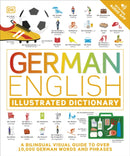 German English Illustrated Dictionary : A Bilingual Visual Guide to Over 10,000 German Words and Phrases-9780241601488