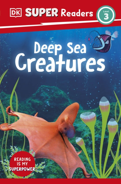 DK Super Readers Level 3 Deep-Sea Creatures-9780241602164