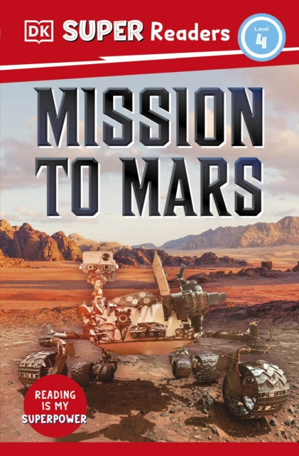 DK Super Readers Level 4 Mission to Mars-9780241602218