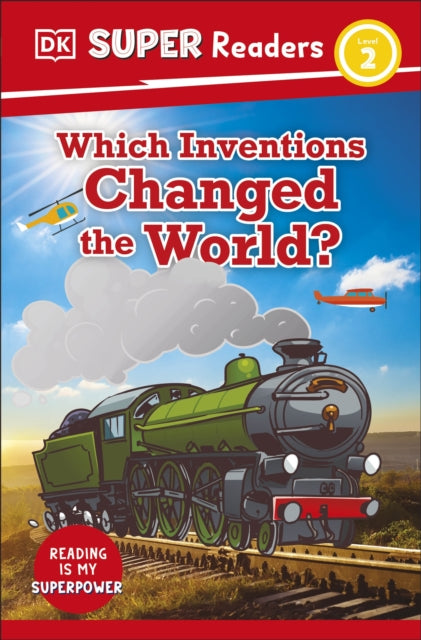 DK Super Readers Level 2 Which Inventions Changed the World?-9780241603444