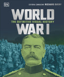 World War I : The Definitive Visual History-9780241605417