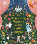 Very Young Person''s Guide to Ballet Music