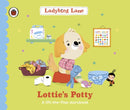 Ladybird Lane: Lottie''s Potty