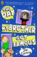 The Day My Brother Got Famous