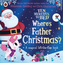 Ten Minutes to Bed: Where's Father Christmas?-9780241634127