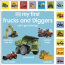 My First Trucks and Diggers: Let''s Get Driving!