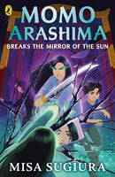 Momo Arashima Breaks the Mirror of the Sun-9780241638019