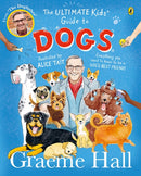 The Ultimate Kids'' Guide to Dogs