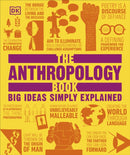 The Anthropology Book : Big Ideas Simply Explained-9780241638583