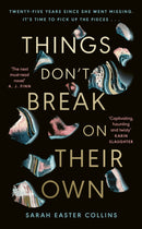 Things Don't Break On Their Own-9780241640630