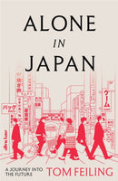 Alone in Japan : A Journey to the Future-9780241640913