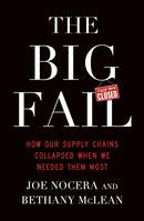 The Big Fail : How Our Supply Chains Collapsed When We Needed Them Most-9780241647363