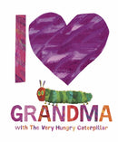I Love Grandma with The Very Hungry Caterpillar-9780241649886