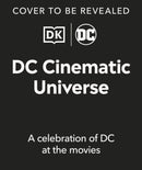 DC Cinematic Universe : A Celebration of DC at the Movies-9780241650035