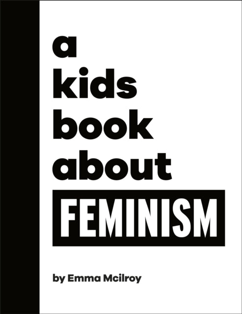 A Kids Book About Feminism-9780241656228