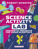 Science Activity Lab : Fantastic Projects for Young Scientists-9780241657027