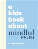 A Kids Book About Mindfulness-9780241658536