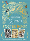 An Anthology of Intriguing Animals Poster Book : With More Than 30 Reversible Tear-Out Posters-9780241664933