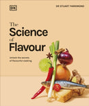 The Science of Flavour : Unlock the Secrets of Flavourful Cooking-9780241667637