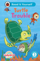 Ladybird Class -  Turtle Trouble:  Read It Yourself - Level 3 Confident Reader-9780241674260