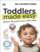 Toddlers Made Easy : Become the Parent Every Child Needs-9780241674642