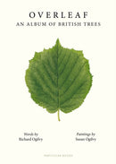 Overleaf : An Album of British Trees-9780241674727