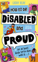 How To Be Disabled and Proud