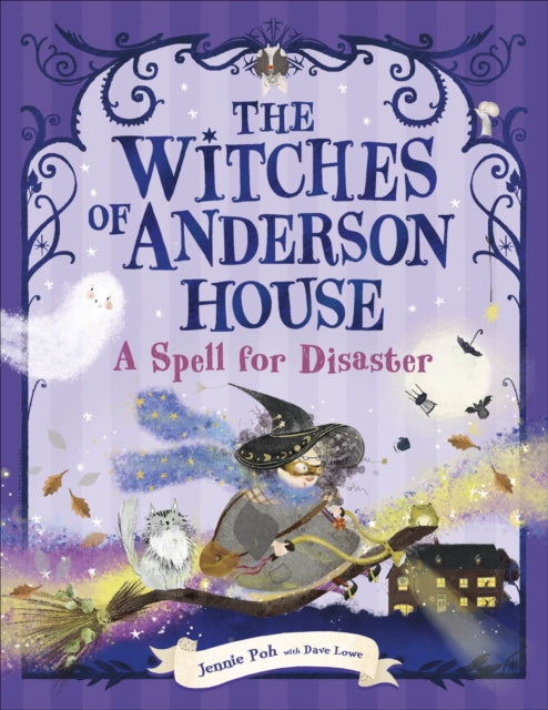 Witches of Anderson House: A Spell for Disaster