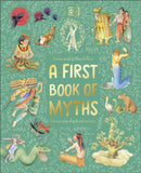 A First Book of Myths : Uncover Tales of Gods and Monsters-9780241679579