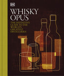 Whisky Opus : The Definitive Guide to the World's Greatest Whisky Distilleries-9780241679692