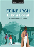 Edinburgh Like a Local : By the People Who Call It Home-9780241680193