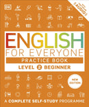 English for Everyone Practice Book Level 2 Beginner : A Complete Self-Study Programme-9780241680384