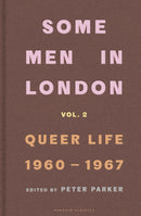 Some Men In London: Queer Life, 1960-1967-9780241683705