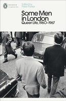 Some Men In London: Queer Life, 1960-1967-9780241683712