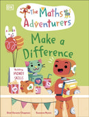 The Maths Adventurers: Make a Difference : Building Money Skills-9780241686287