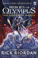House of Hades: The Graphic Novel (Heroes of Olympus Book 4)
