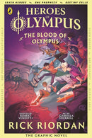 The Blood of Olympus: The Graphic Novel (Heroes of Olympus Book 5)
