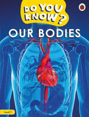 Do You Know? Level 1 - Our Bodies-9780241687482