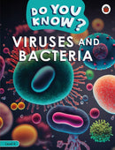 Do You Know? Level 4 - Viruses and Bacteria-9780241687505