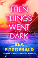Then Things Went Dark-9780241695432