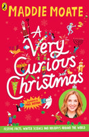 A Very Curious Christmas : Festive facts, winter science and holidays around the world-9780241695937