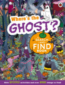 Where''s the Ghost? A Spooky Search-and-Find Book