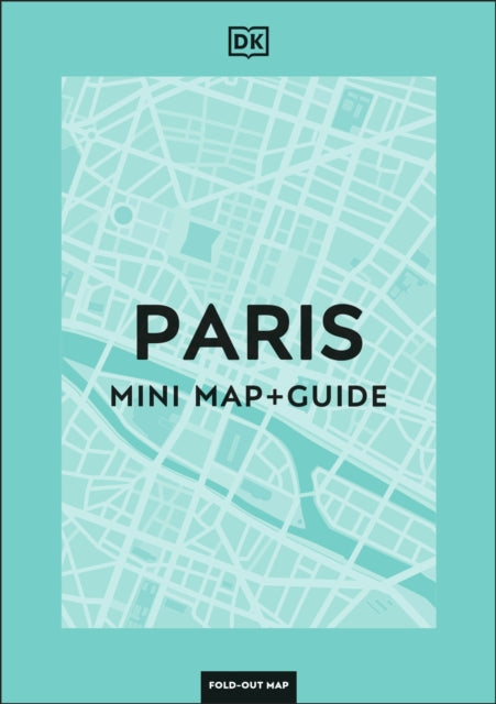 DK Paris Mini Map and Guide-9780241710227