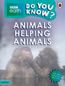 Do You Know? Level 4 - BBC Earth Animals Helping Animals-9780241715598