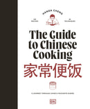 The Guide to Chinese Cooking : A Journey Through China's Favourite Dishes-9780241715642